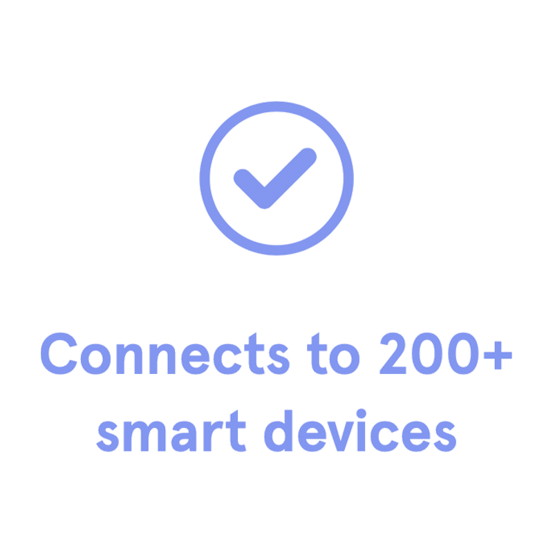 Connects to 200+ smart devices